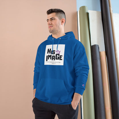 His Image Champion Hoodie - Stylish Faith-Inspired Sweatshirt