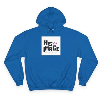 His Image Champion Hoodie - Stylish Faith-Inspired Sweatshirt