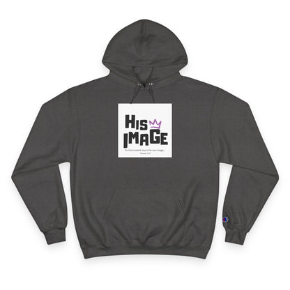 His Image Champion Hoodie - Stylish Faith-Inspired Sweatshirt