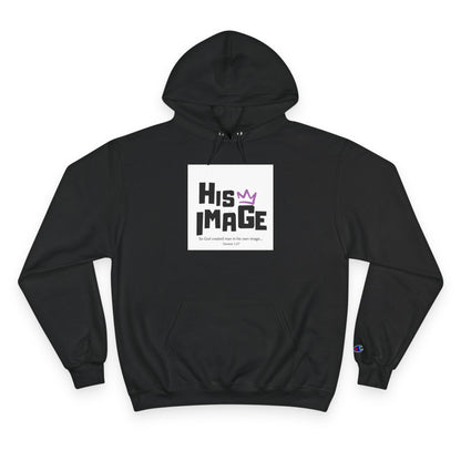 His Image Champion Hoodie - Stylish Faith-Inspired Sweatshirt